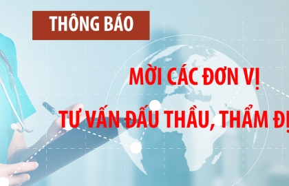 Thông báo mời các đơn vị tư vấn đấu thầu, thẩm định